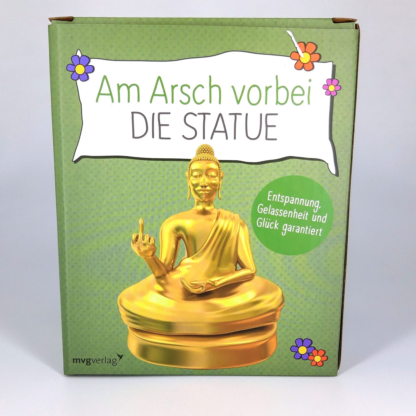 Am Arsch vorbei – die Statue Der HIT