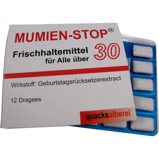 WITZIGE KAUGUMMIS "MUMIEN-STOP 30" ZUM 30. GEBURTSTAG